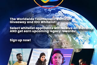 The Worldwide Tournament’s Official Token Whitelist & Giveaway