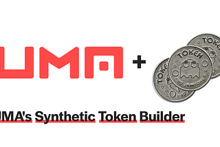 Announcing the UMA Synthetic Token Builder