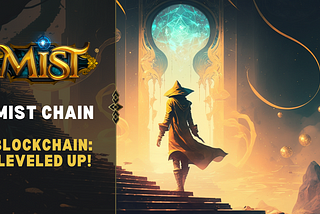 The Mist Chain: A Game-Changer for the Metaverse