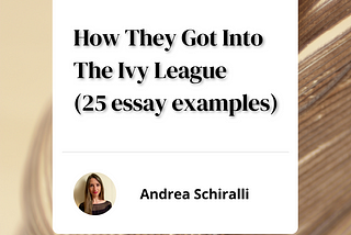 How They Got Into The Ivy League (25 essay examples)