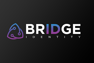 Bridge Identity Platform 3.0 Released
