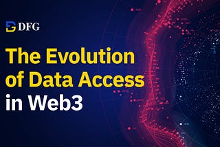 The Evolution of Data Access in Web3