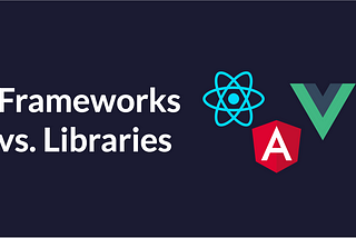 The Difference Between Library and Framework