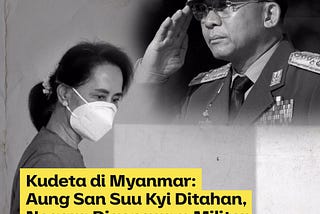 Kudeta di Myanmar: Aung San Suu Kyi Ditahan, Negara Digenggam Militer