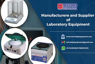 All Types Of Laborator Equipment Manufacturer / Supplier & Exporter