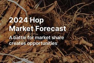 2024 Hop Market Forecast