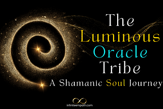 LIVE Tonight Introducing The Luminous Oracle Tribe: A Shamanic Soul Journey