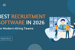 Best Recruitment Software in 2026 for Modern Hiring Teams