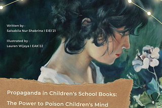 Propaganda in Children’s School Books: The Power to Poison Children’s Mind
