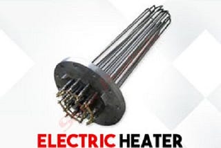 Detailed Information About Electric Heater!