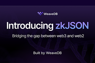 Introducing zkJSON: Bridging the Gap between web3 and web2