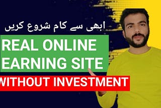Real Online Earning Site | Online Earning Real Websites | Real Earning Website without investment