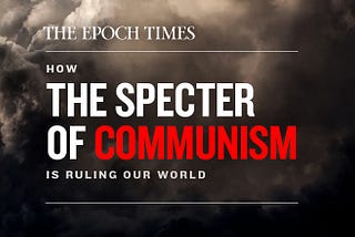 How The Specter of Communism is Ruling Our World