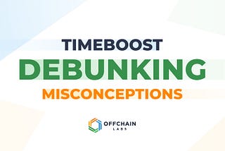Debunking Common Misconceptions About Timeboost