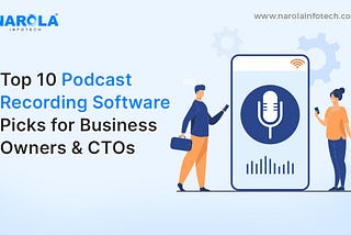 Top Podcast Recording Software