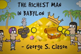 Highlights From ‘The Richest Man In Babylon’