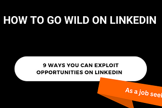 A banner titled: How to go wild on LinkedIn