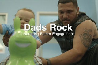 Engaging dads, changing the world