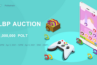 Great news from Polkatrain that POLT LBP auction is coming soon