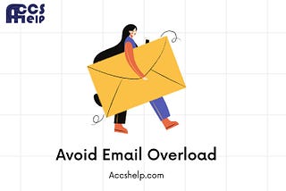 How to avoid your email from staying overloaded
