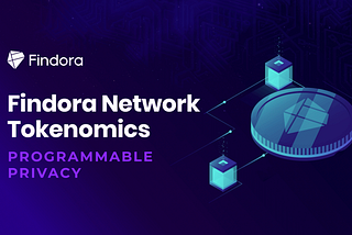 Findora Network Tokenomics