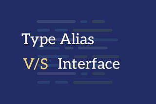 Type alias vs Interface in Typescript