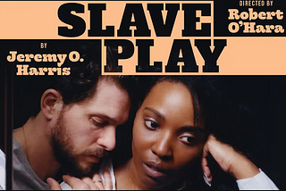 Slave Play: Two Hours of Insufferable Swirl Angst