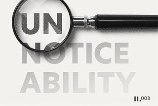 Unnoticeability