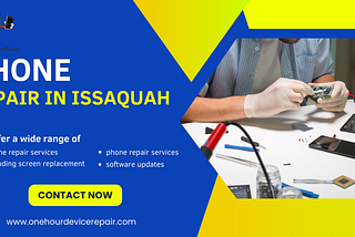Affordable Phone Repair service in Issaquah