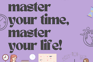 The Secrets of Mastering Productivity and Time Management”