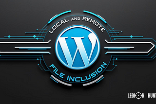 Reversing LFI + RFI in WordPress Plugin