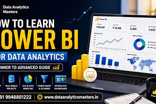 How to Learn Power BI for Data Analytics (Beginner to Advanced Guide)