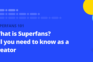 All about Superfans by Winkl