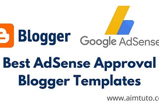 Best adsense approval blogger template free.[2022.]