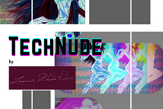 The TechNude Collection: The Relationship Between Technology and Nudity