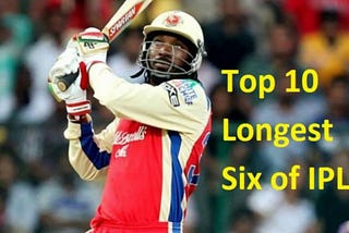 Top 10 Longest Sixes In IPL T20 History (2008–2018)