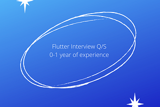 Flutter interview Questions and answers ⭐️