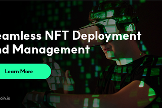 Seamless NFT Deployment and Management