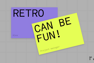Retro can be fun! How to make retrospective meetings more engaging