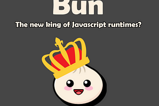 Bun: Revolutionizing JavaScript Development — An In-Depth Guide with Real-World Examples