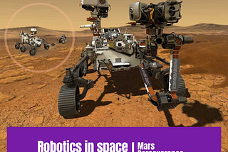Robotics in Space Exploration