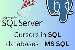 SQL — Cursors and Their Usage in Databases