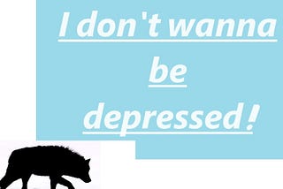 How to avoid depression? (things for when the black dog isn’t so big)