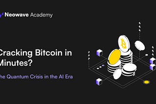 Cracking Bitcoin in Minutes? The Quantum Crisis in the AI Era!