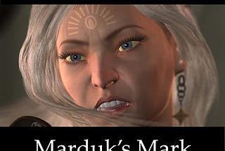 Marduk’s Mark [Start Here]