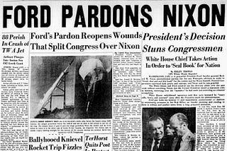 Headline — Ford Pardons Nixon