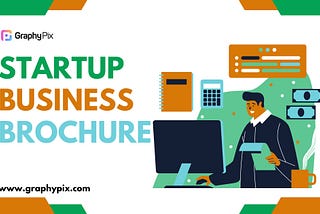 How to Design a Captivating Startup Business Brochure Layout
