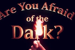 How To Overcome The Fear Of Darkness