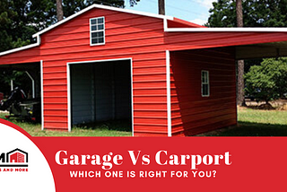 Garage Vs Carport: Which One is Right For you?