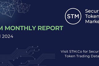 STM Market Report: April 2024
